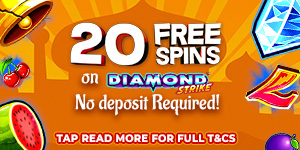 20 Free No Deposit Spins on Diamond Strike!